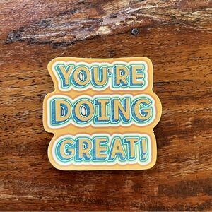 You Are Doing Great Corgi Sticker